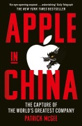 Cover-Bild zum Titel 'Apple in China' von 'Patrick McGee'