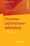 Terrorismus und Terrorismusbekämpfung - Martin Kahl, Hendrik Hegemann