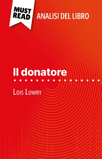 Il donatore di Lois Lowry (Analisi del libro) - Yann Dalle