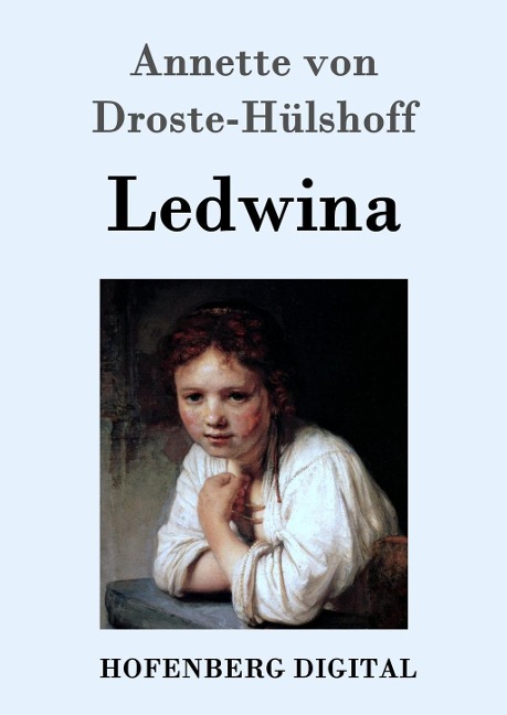 Ledwina - Annette von Droste-Hülshoff