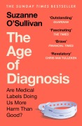 Cover-Bild zum Titel 'The Age of Diagnosis' von 'Suzanne O'Sullivan'
