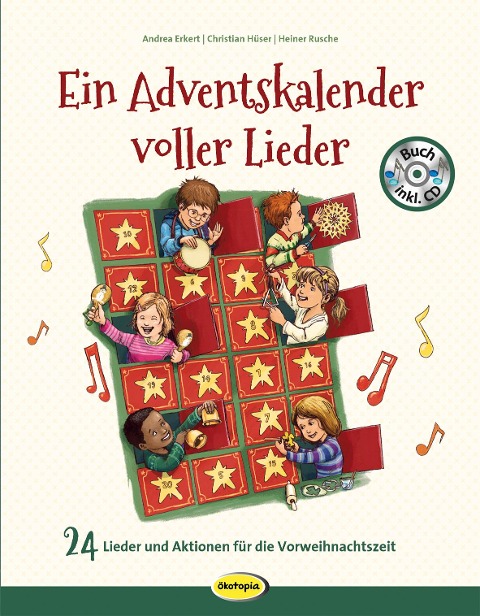 Ein Adventskalender voller Lieder (Buch inkl. CD) - Andrea Erkert, Christian Hüser, Heiner Rusche