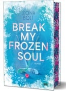 Cover-Bild zum Titel 'Break my Frozen Soul' von 'Leona Bolt'