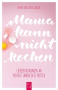 Cover-Bild zum Titel 'Mama kann nicht kochen' von 'Martin Jaschke, Camilo Jaschke'