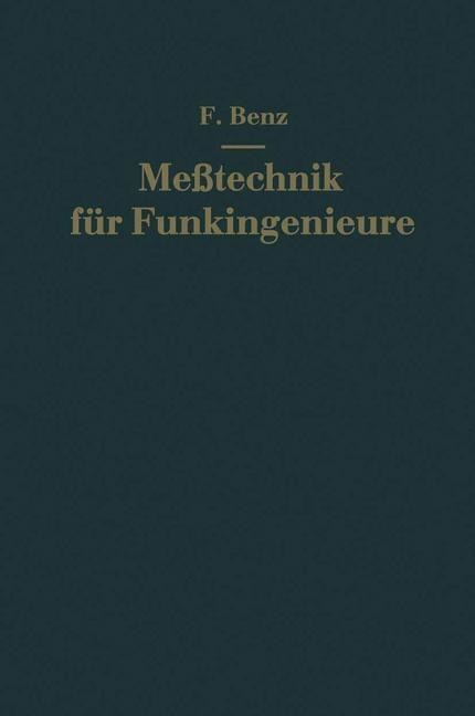 Meßtechnik für Funkingenieure - Friedrich Benz