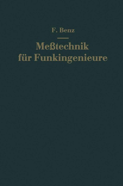 Meßtechnik für Funkingenieure - Friedrich Benz