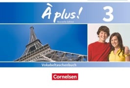 Cover-Bild zum Titel 'À plus! Nouvelle édition. Band 3. Vokabeltaschenbuch' von 'Nadja Prinz'