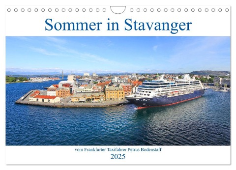 Sommer in Stavanger vom Frankfurter Taxifahrer Petrus Bodenstaff (Wandkalender 2025 DIN A4 quer), CALVENDO Monatskalender - Karin Vahlberg-Ruf Bodenstaff