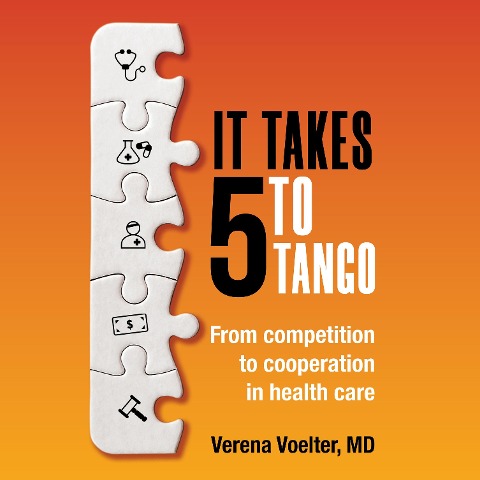 It Takes 5 to Tango - Verena Voelter Md