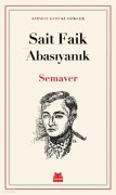 Cover-Bild zum Titel 'Semaver' von 'Sait Faik Abasiyanik'