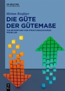 Cover-Bild zum Titel 'Die Güte der Gütemaße' von 'Miriam Reußner'
