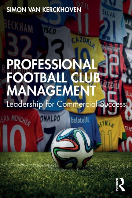 Professional Football Club Management - Simon van Kerckhoven