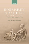 Cover-Bild zum Titel 'Inner Purity and Pollution in Greek Religion' von 'Andrej Petrovic, Ivana Petrovic'