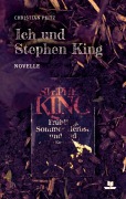 Cover-Bild zum Titel 'Ich und Stephen King' von 'Christian Peitz'
