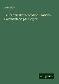 De Ioannis Stobaei codice Photiano Commentatio philologica - Anton Elter