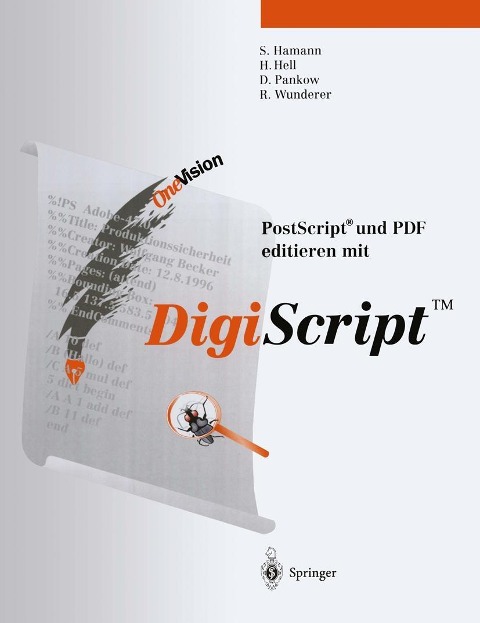 Post Script® und PDF editieren mit DigiScript(TM) - Sabine Hamann, Hauke Hell, Detlef Pankow, Robert Wunderer