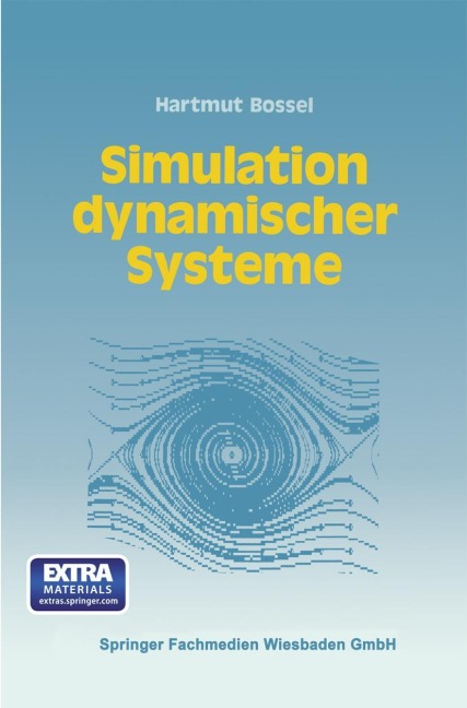 Simulation dynamischer Systeme - Hartmut Bossel