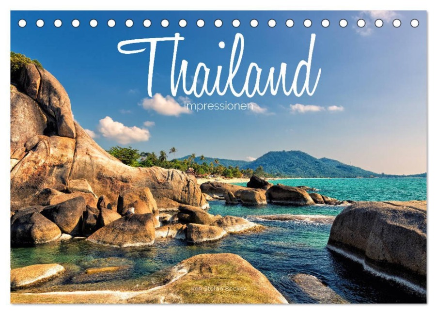Thailand Impressionen (Tischkalender 2026 DIN A5 quer), CALVENDO Monatskalender - Stefan Becker