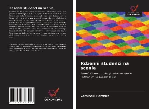 Rdzenni studenci na scenie - Caminski Ferreira