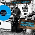 Cover-Bild zum Titel 'Ich habe eine Axt' von 'Patrick Salmen'