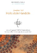 Cover-Bild zum Titel 'Zweiter Teil: HEILE DEIN HANDELN' von 'Martin Spiegel'
