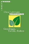 Cover-Bild zum Titel 'Veganismus' von 'Claus Leitzmann'