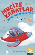 Cover-Bild zum Titel 'Mucize Kanatlar;Hayal Ucagi Kalkiyor' von 'Ebru Can'