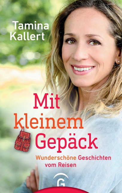 Mit kleinem Gepäck - Tamina Kallert