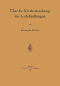 Cover-Bild zum Titel 'Über die Nutzbarmachung der Kali-Endlaugen' von 'Na Dietz'