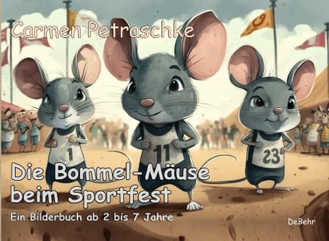 Die Bommel-Mäuse beim Sportfest - Carmen Petraschke