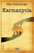 Cover-Bild zum Titel 'Karmanyola' von 'Okan Külköylüoglu'