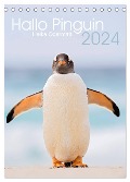 Hallo Pinguin (Tischkalender 2024 DIN A5 hoch), CALVENDO Monatskalender - Heike Odermatt