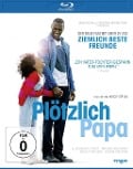 Plötzlich Papa - Hugo Gélin, Mathieu Oullion, Jean-André Yerles, Rob Simonsen