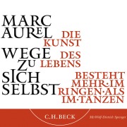 Cover-Bild zum Titel 'Wege zu sich selbst' von 'Marc Aurel'
