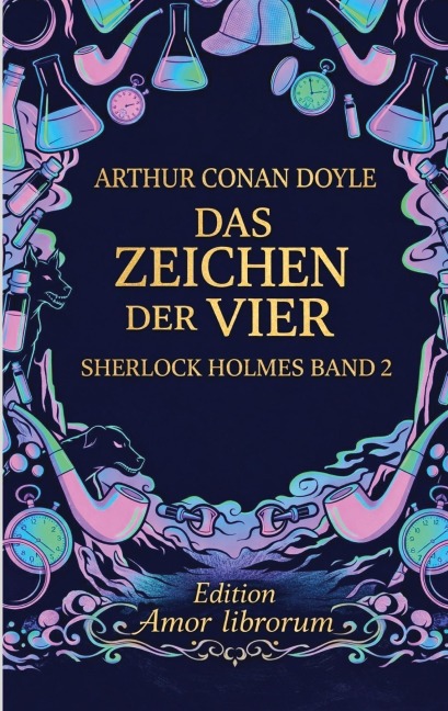 Das Zeichen der Vier - Arthur Conan Doyle