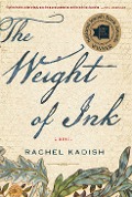 Cover-Bild zum Titel 'Weight of Ink' von 'Rachel Kadish'