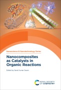 Cover-Bild zum Titel 'Nanocomposites as Catalysts in Organic Reactions' von ''