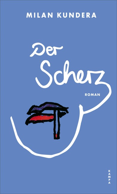 Der Scherz - Milan Kundera