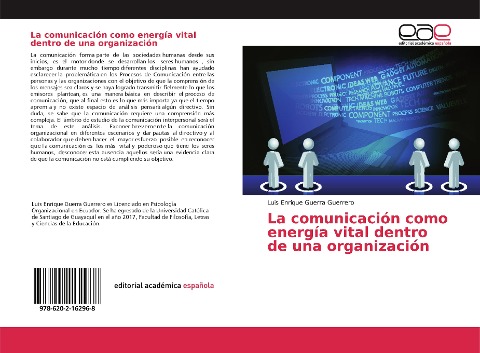 La comunicación como energía vital dentro de una organización - Luis Enrique Guerra Guerrero