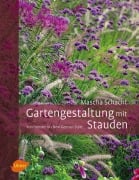 Cover-Bild zum Titel 'Gartengestaltung mit Stauden' von 'Mascha Schacht'
