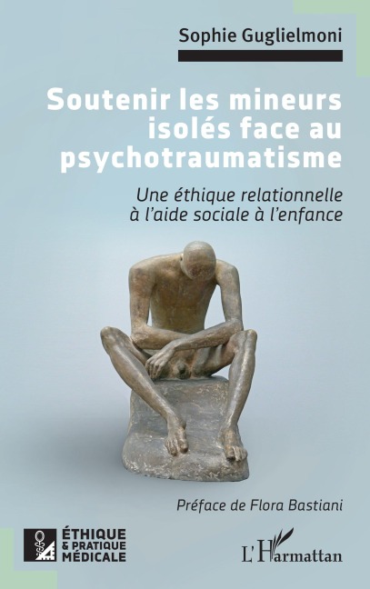 Soutenir les mineurs isolés face au psychotraumatisme - Sophie Guglielmoni