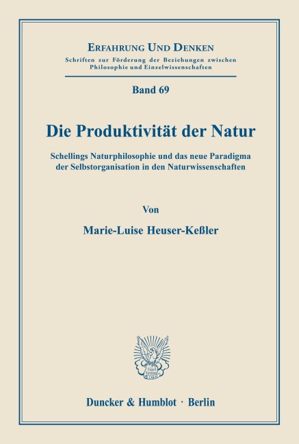 Die Produktivität der Natur. - Marie-Luise Heuser-Keßler