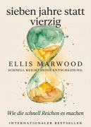 Cover-Bild zum Titel 'Sieben Jahre statt vierzig' von 'Ellis Marwood'