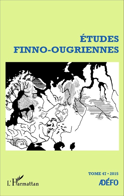 Études finno-ougriennes n°47 - Chalvin Antoine Chalvin
