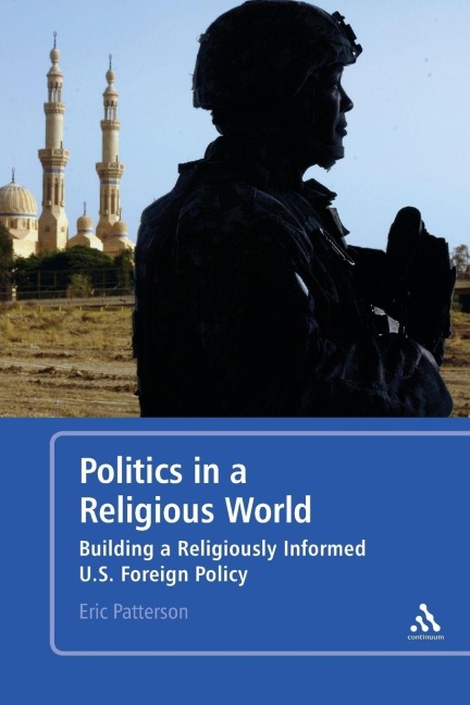 Politics in a Religious World - Eric Patterson