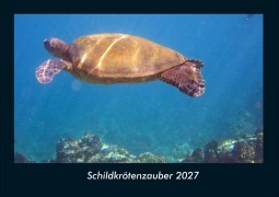 Cover-Bild zum Titel 'Schildkrötenzauber 2027 Fotokalender DIN A4' von 'Tobias Schmitt, Kevin Heber'