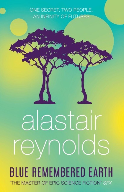Blue Remembered Earth - Alastair Reynolds