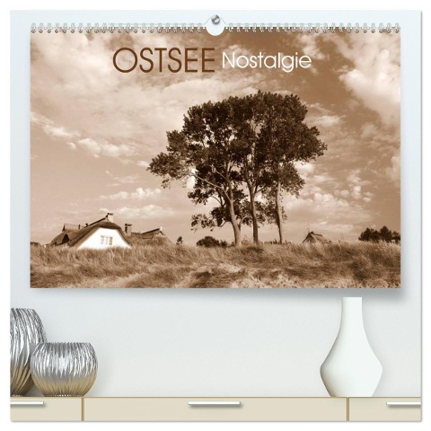 Ostsee-Nostalgie (hochwertiger Premium Wandkalender 2024 DIN A2 quer), Kunstdruck in Hochglanz - Katrin Manz