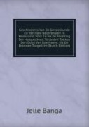 Cover-Bild zum Titel 'Geschiedenis Van De Geneeskunde' von 'Jelle Banga'
