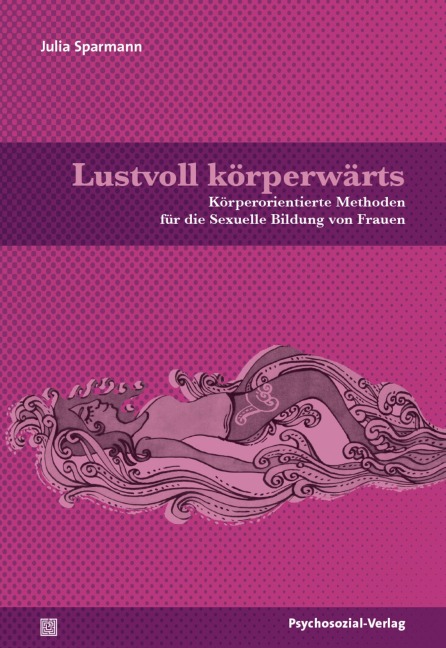 Lustvoll körperwärts - Julia Sparmann